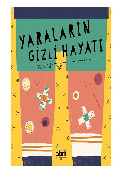 Yaraların Gizli Hayatı