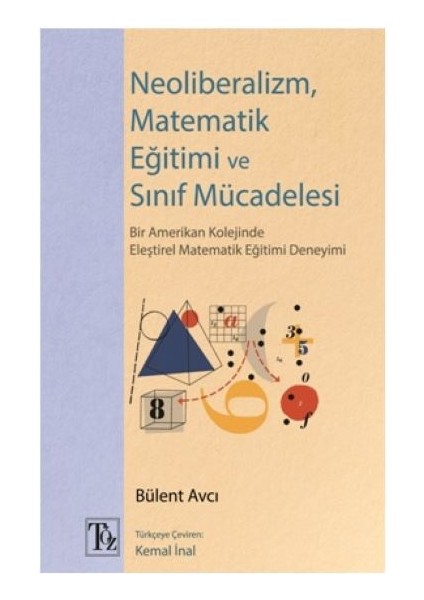 Neoliberalizm, Matematik Eğitimi ve Sınıf Mücadelesi