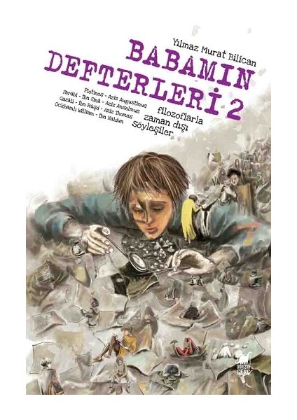 Babamın Defteri 2-Filozoflarla Zamandışı Söyleşiler