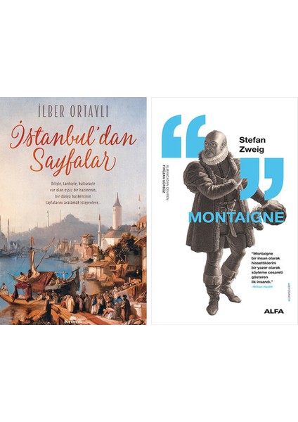 Istanbul'dan Sayfalar + Montaigne