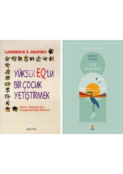 Yüksek Eq'lu Bir Çocuk Yetiştirme + Göl Saatleri