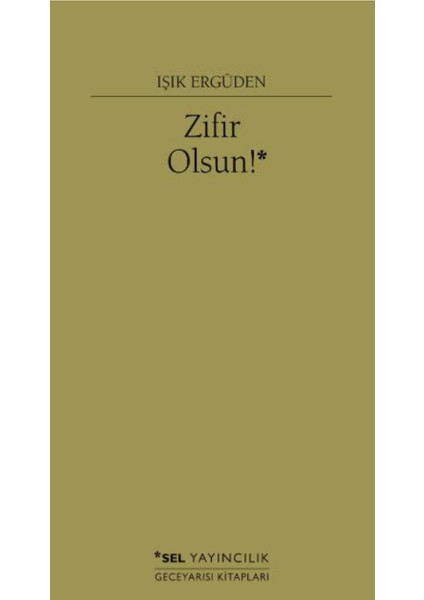 Zifir Olsun!