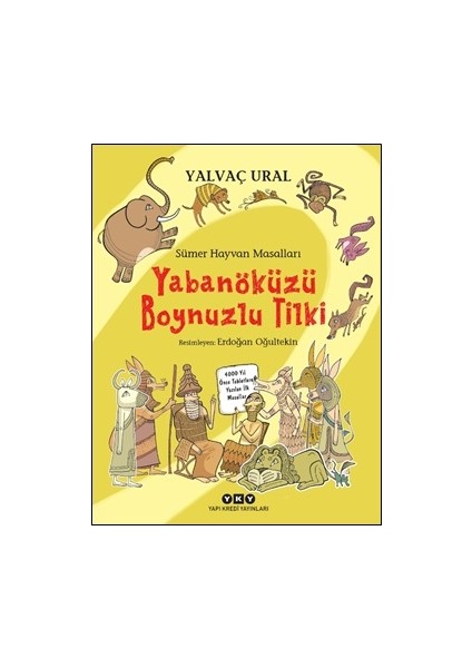 Yabanöküzü Boynuzlu Tilki -Sümer Hayvan Masalları