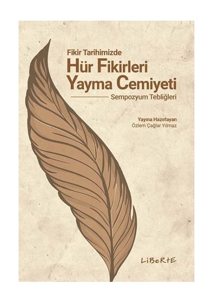 Fikir Tarihimizde Hür Fikirleri Yayma Cemiyeti