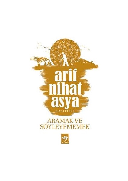 Aramak ve Söyleyememek