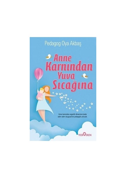 Anne Karnından Yuva Sıcağına