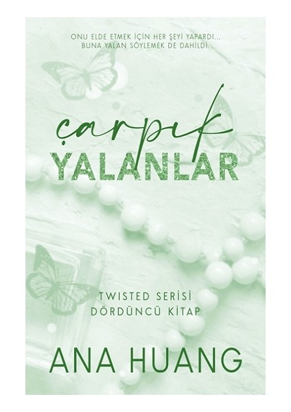 Çarpık Yalanlar – Twisted Serisi 4. Kitap