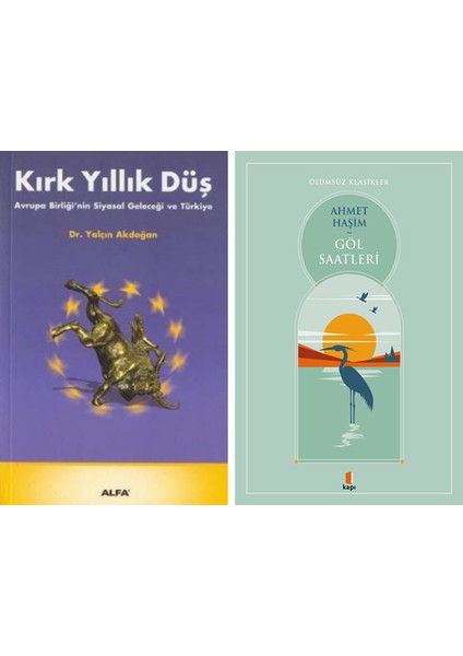 Kırk Yıllık Düş + Göl Saatleri