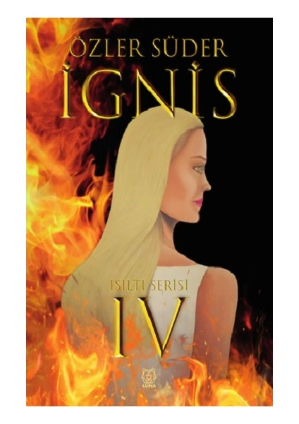 Işıltı 4 - Ignis