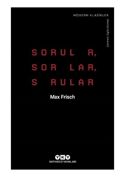 Sorular, Sorular, Sorular