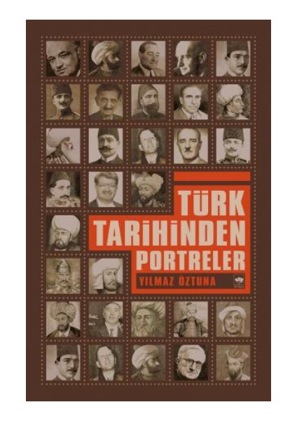 Türk Tarihinden Portreler