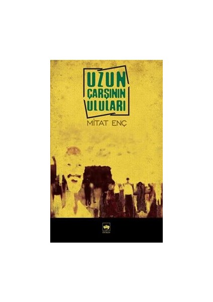 Uzun Çarşının Uluları