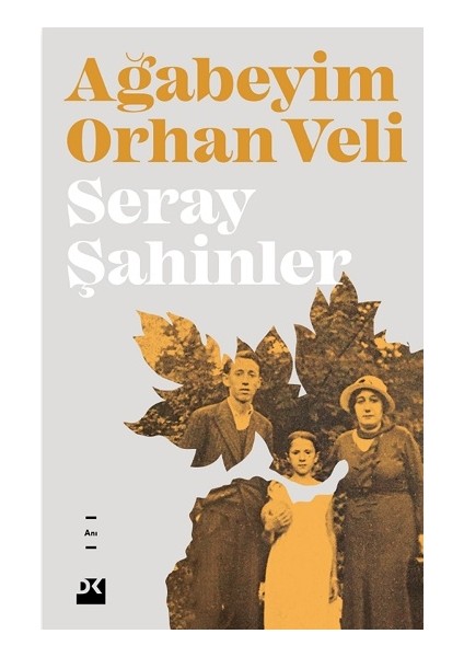 Ağabeyim Orhan Veli