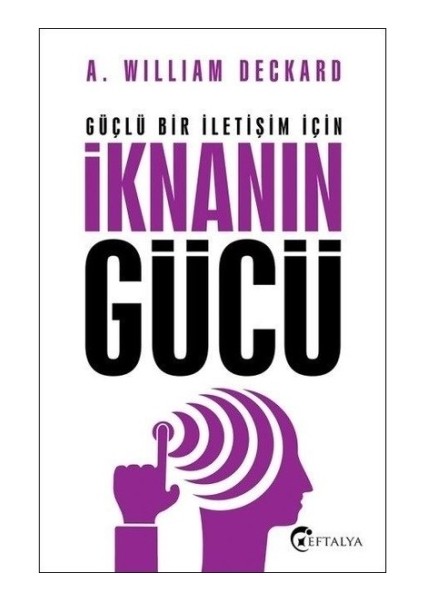 Güçlü Bir Iletişim Için Iknanın Gücü