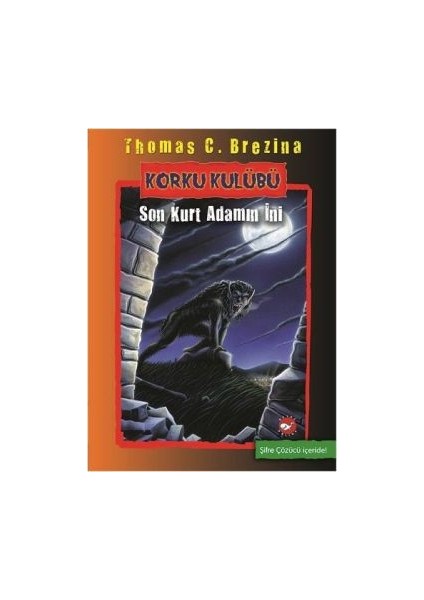 Korku Kulübü Son Kurt Adamın Ini