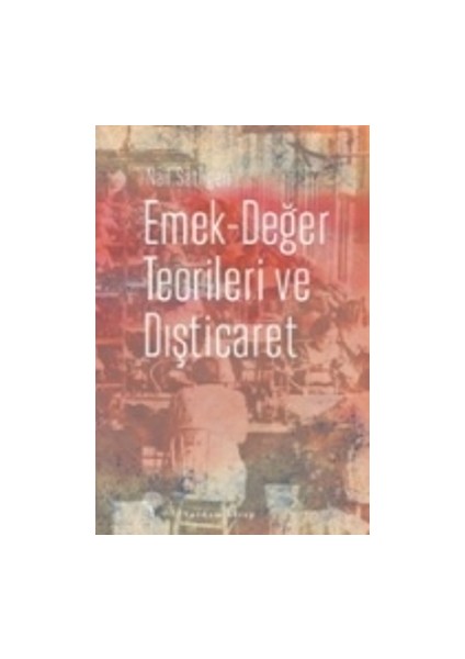 Emek-Değer Teorileri ve Dışticaret