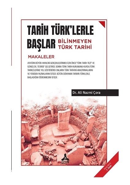 Tarih Türk'lerle Başlar - Bilinmeyen Türk Tarihi