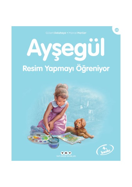 Ayşegül 46 - Resim Yapmayı Öğreniyor