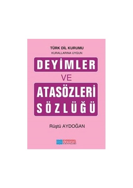 Deyimler ve Atasözleri Sözlüğü