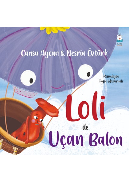 Loli ile Uçan Balon