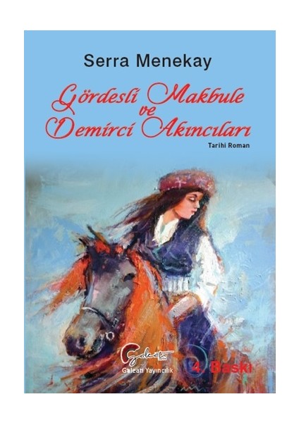 Gördesli Makbule ve Demirci Akıncıları