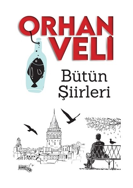 Bütün Şiirleri - Orhan Veli