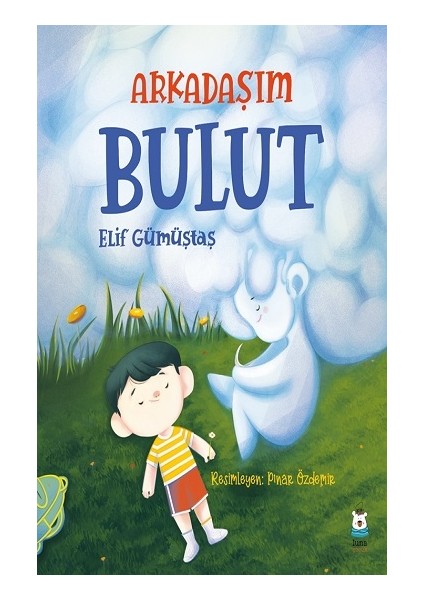 Arkadaşım Bulut