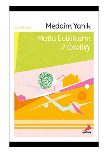 Mutlu Evliliklerin 7 Özelliği