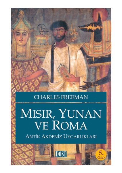 Mısır, Yunan ve Roma Antik Akdeniz Uygarlıkları
