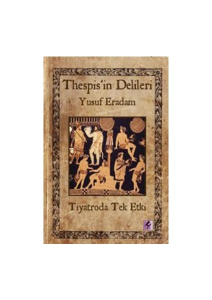 Thespis’in Delileri