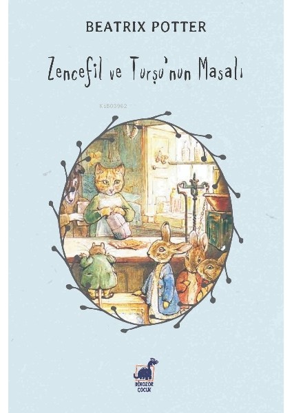 Zencefil ve Turşu'nun Masalı