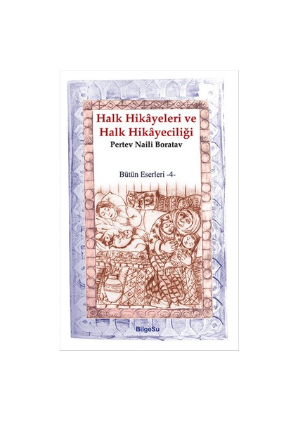 Halk Hikayeleri ve Halk Hikayeciliği