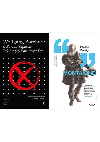 Everest Açıkhava 43 - O Zaman Yapacak Tek Bir Şey Var Hayır De! + Montaigne