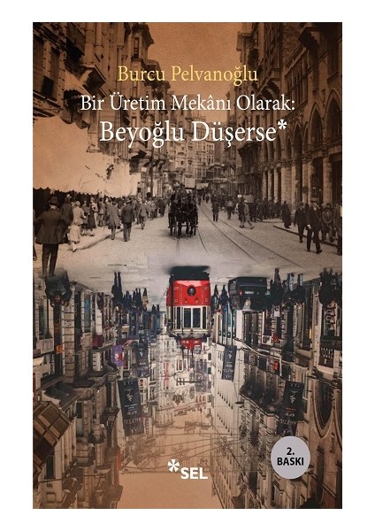 Bir Üretim Mekanı Olarak- Beyoğlu Düşerse