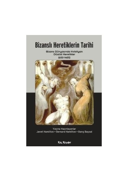 Bizanslı Heretiklerin Tarihi