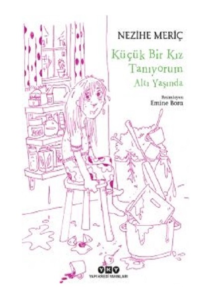 Küçük Bir Kız Tanıyorum Altı Yaşında