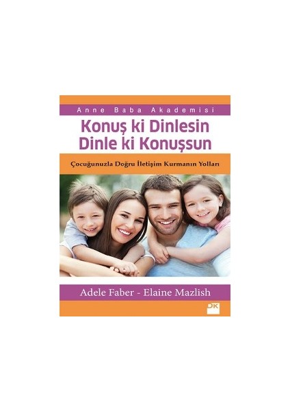 Konuş Ki Dinlesin Dinle Ki Konuşsun Anonim Yazar Ciltsiz Normal Boy 336 Sayfa