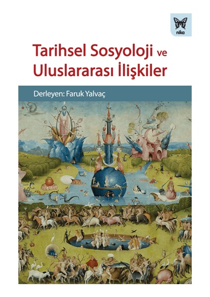 Tarihsel Sosyoloji ve Uluslararası Ilişkiler
