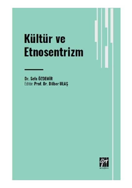 Kültür ve Etnosentrizm