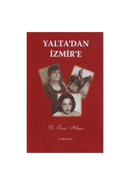 Yalta’dan Izmir’e