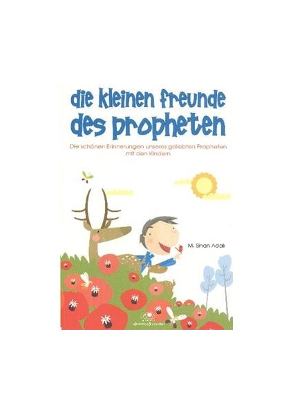 Die Kleinen Freunde Des Propheten