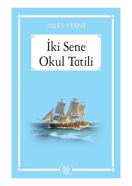 Iki Sene Okul Tatili (Gökkuşağı Cep Kitap)