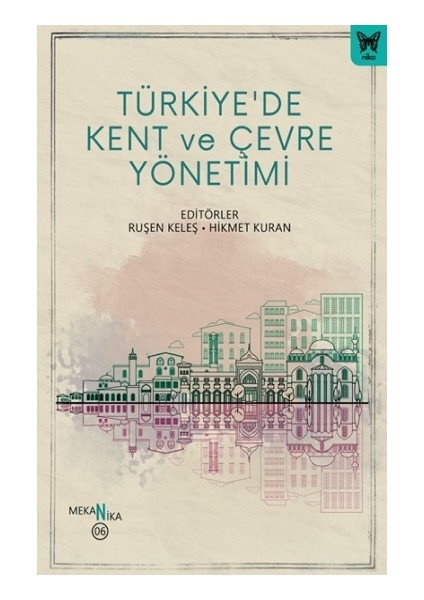 Türkiye’de Kent ve Çevre Yönetimi