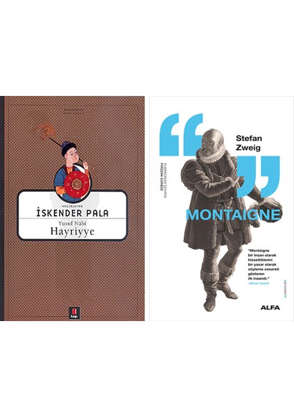 Hayriyye + Montaigne