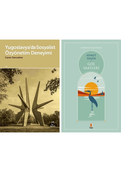 Yugoslavya’da Sosyalist Özyönetim Deneyimi + Göl Saatleri