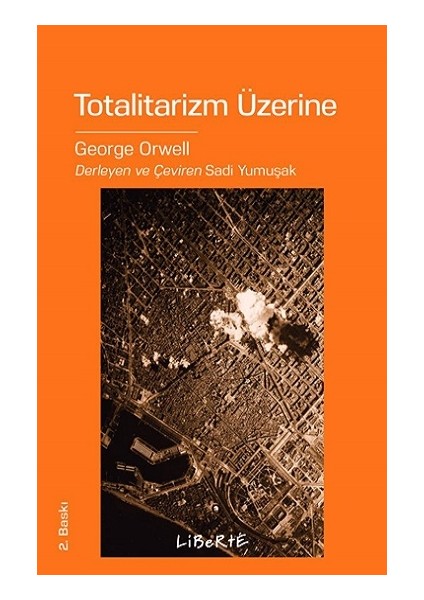 Totalitarizm Üzerine