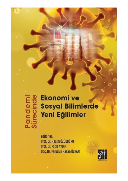 Pandemi Sürecinde Ekonomi ve Sosyal Bilimlerde Yeni Eğilimler
