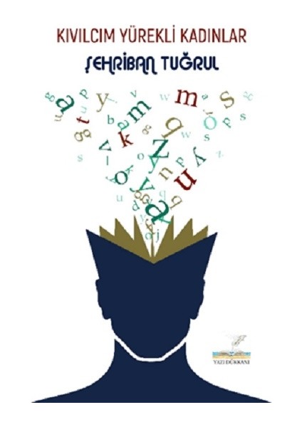 Kıvılcım Yürekli Kadınlar