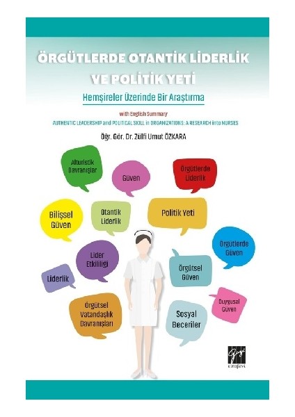 Örgütlerde Otantik Liderlik ve Politik Yeti