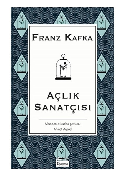 Açlık Sanatçısı (Bez Ciltli)